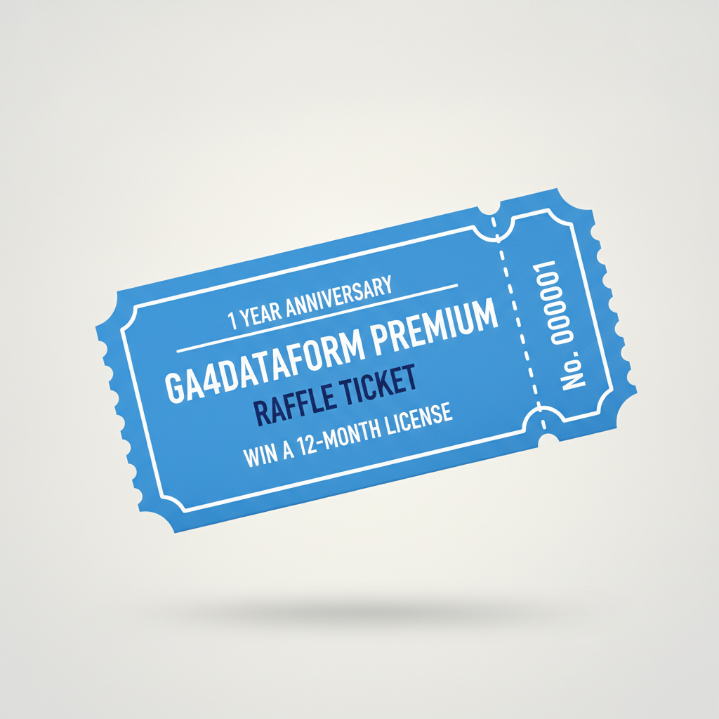 A blue GA4Dataform Premium raffle ticket marked 1 year anniversary, win a 12-month license